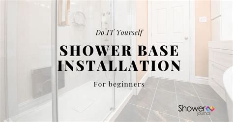 Shower Base Installation | Easy Step-by-Step Guide For All