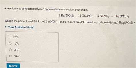 [Solved] A reaction was conducted between barium nitrate and sodium ...