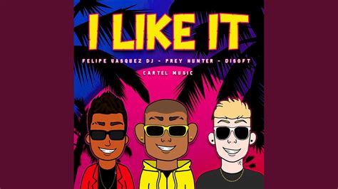 I Like It - YouTube