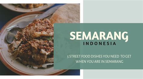 Semarang, Indonesia | The Only Kind of Street Food You'll Ever Want!