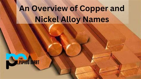 7 Types of Copper-Nickel Alloys and Uses