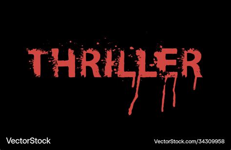 Scary lettering thriller on a black background Vector Image