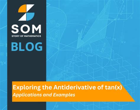 Exploring the Antiderivative of tan(x) - Applications and Examples