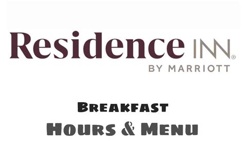 Residence Inn Breakfast Hours & Menu 2024