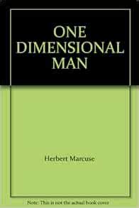 ONE DIMENSIONAL MAN: Herbert Marcuse: 8601417256312: Amazon.com: Books