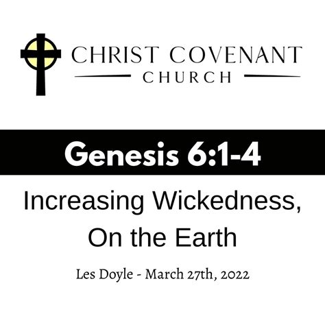 Ep. 79 – Increasing Wickedness on the Earth – Genesis 6 1-4 Les Doyle ...