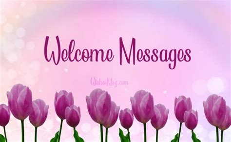 Welcome Messages - Best Welcome Message Examples | WishesMsg | Welcome ...