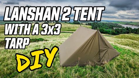 DIY Lanshan 2 Tent with a Tarp - This has more pitching options - YouTube