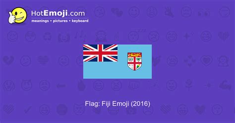 🇫🇯 Flag: Fiji Emoji Meaning with Pictures: from A to Z