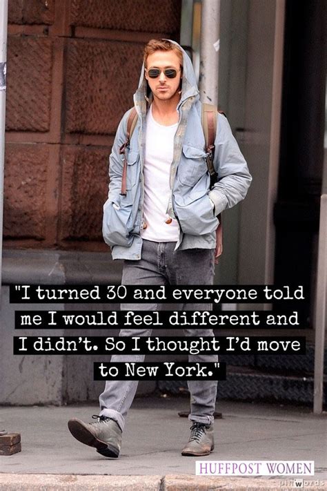 Ryan Gosling Quotes: The Actor On His 32nd Birthday, In His Own Words ...