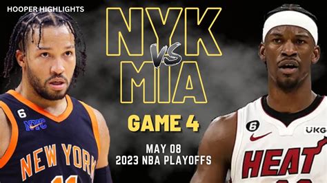 New York Knicks vs Miami Heat Full Game 4 Highlights | May 8 | 2023 NBA ...