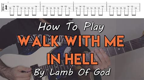 How To Play "Walk With Me In Hell" By Lamb Of God (Full Song Tutorial ...