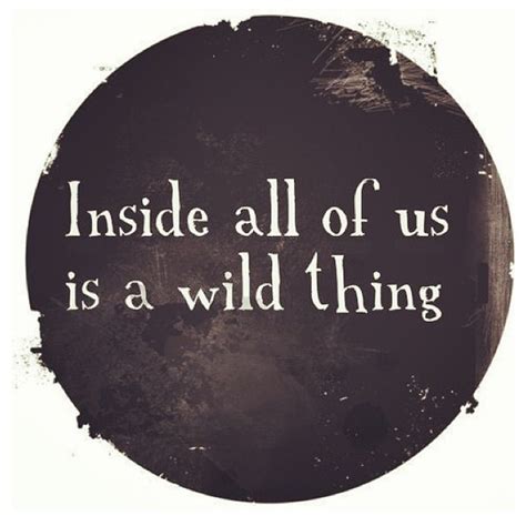 Where the wild things are! Victoria Erickson, Great Quotes, Quotes To ...