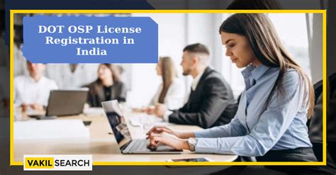 DOT OSP License Registration in India - Benefits & Types