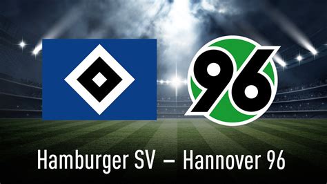 2. Bundesliga: Hamburger SV gegen Hannover 96 live sehen! - COMPUTER BILD