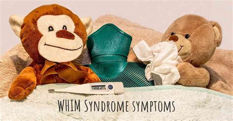 Which are the symptoms of WHIM Syndrome?