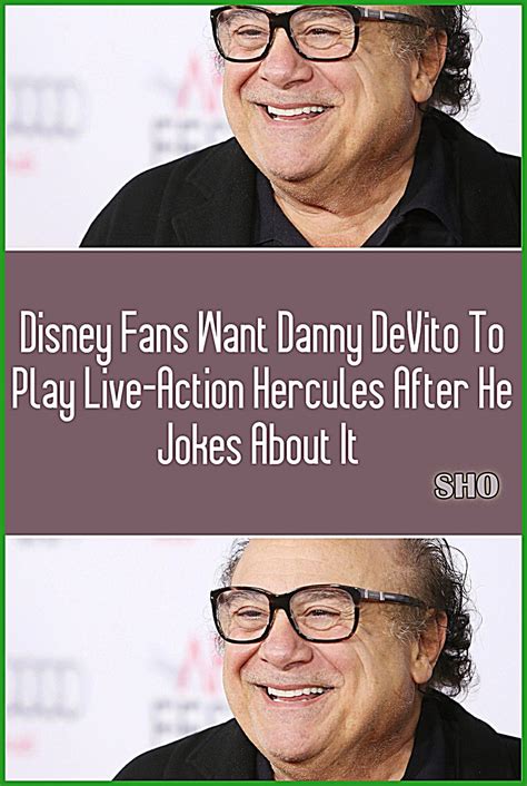 Danny Devito, Hercules, Live Action, Wanted, Jokes, Fan, Disney, Life ...