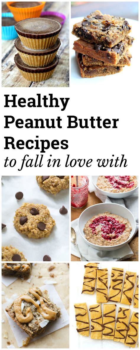 Healthy Peanut Butter Recipes to Fall in Love With | Ambitious Kitchen