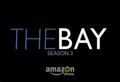 THE BAY Releases Their Adrenaline-Filled Season 3 Trailer! - Michael ...