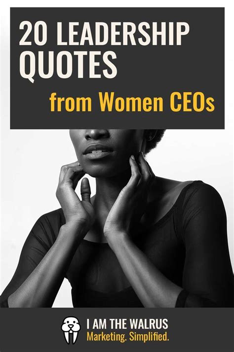 20 Inspiring Leadership Quotes by Women CEOs | Leadership quotes, Women ...