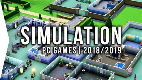 30 Upcoming PC Simulation Games in 2018 & 2019 Management, Tycoon, Sim ...