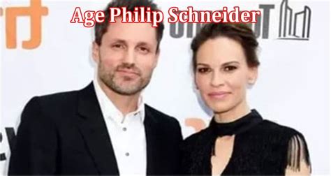 Age Philip Schneider-How Old Is He? When Is His Birthday? Check Info Of ...