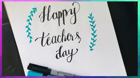 How to write Happy Teachers Day in Calligraphy | Teachers Day Cards ...