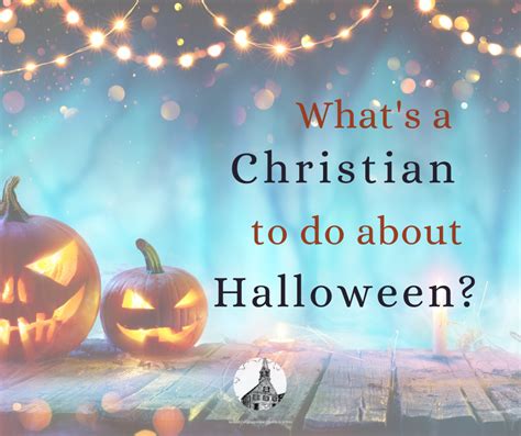 What’s a Christian to do About Halloween – Second Congregational Church ...