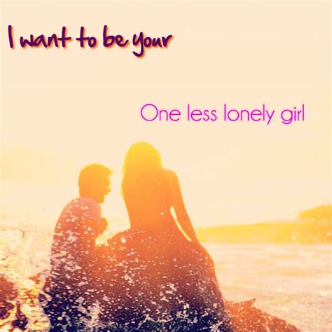 One Less Lonely Girl Quotes. QuotesGram