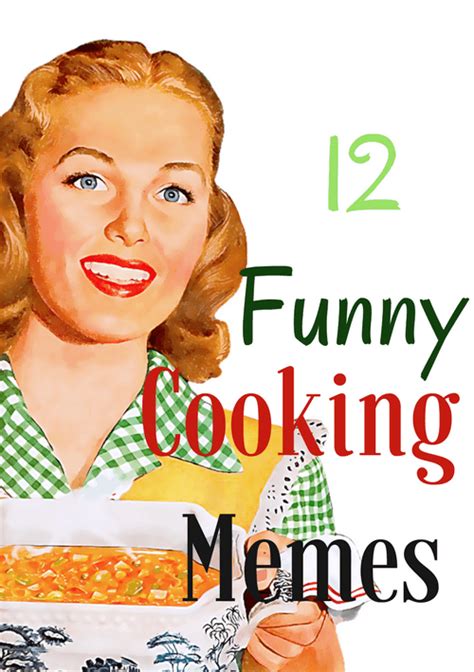 12 Funny Cooking Memes - This Ole Mom