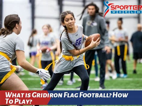 What is Gridiron Flag Football? How To Play? - Sporterworld