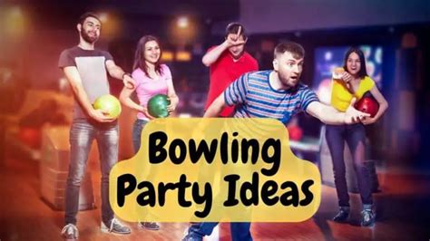 Bowling Party Ideas: 17 Unforgettable Celebrations and Events ...