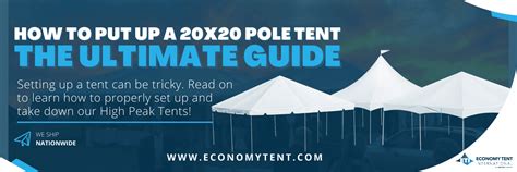 How to Put Up a 20x20 Pole Tent - The Ultimate Guide - Economy Tent ...