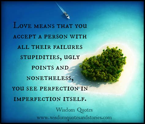 Quotes About Love And Imperfection. QuotesGram