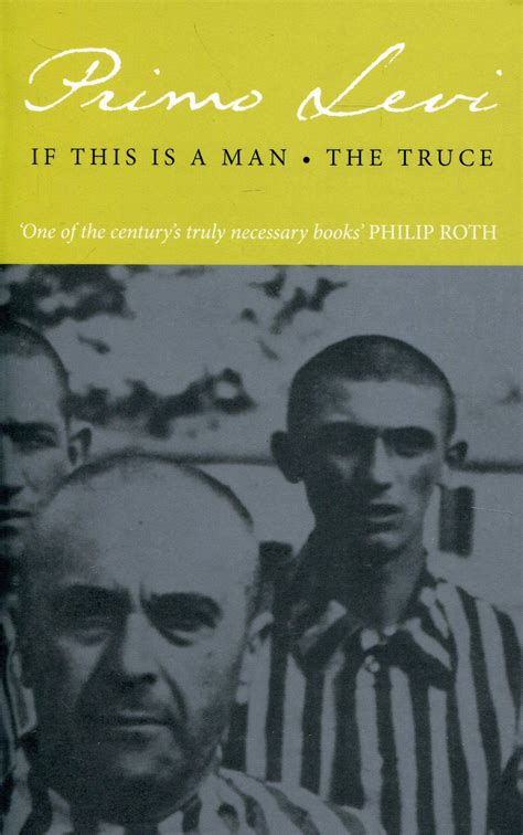 If This Is a Man • The Truce by Primo Levi | Goodreads