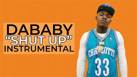 DaBaby - Shut Up INSTRUMENTAL | Shut Up Beat | Best Version | Download ...