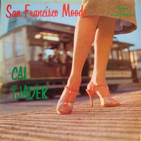 Cal Tjader - San Francisco Moods (Fantasy; 1958) Early copies of this ...