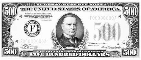 500 DOLLAR BILL. President William McKinley on the front of