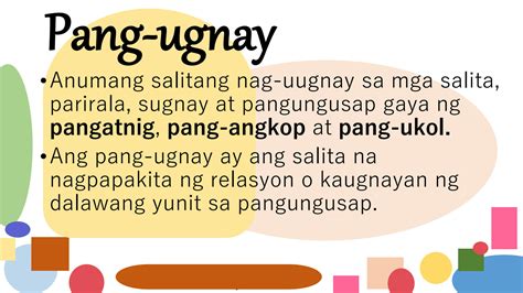 SOLUTION: PANG-UGNAY: pang-ukol, pangatnig, pang-angkop - Studypool