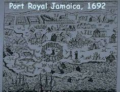 Port Royal, Jamaica, before and after the earthquake of 1692 | Pirates ...