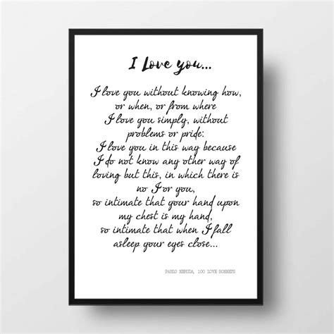 Printable Quote, PABLO NERUDA Poem, 100 Love Sonnets, Love Poem, Quote ...