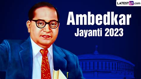 Festivals & Events News | Everything to Know About Babasaheb Ambedkar ...