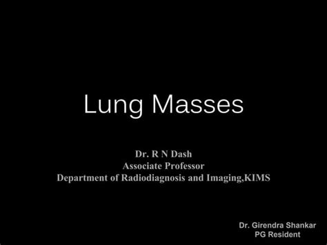 Imaging in lung masses - UG | PPT