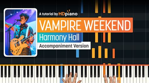 Harmony Hall by Vampire Weekend Piano Tutorial | HDpiano