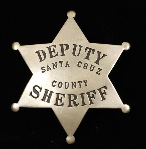 Santa Cruz County CA Deputy Sheriff Police Badge