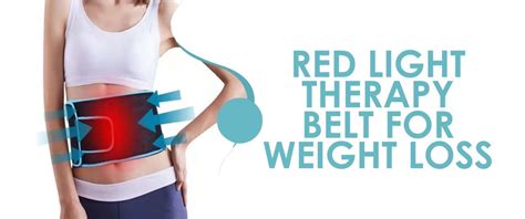 Red Light Therapy Belt For Weight Loss - How Does It Work?