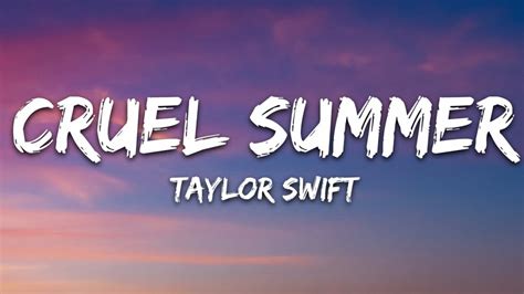 Cruel Summer Lyrics: The Melody Behind the Hit Song