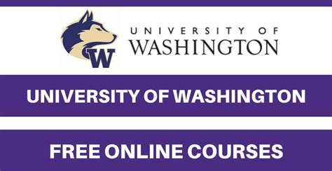 The University of Washington free online courses | available all the ...