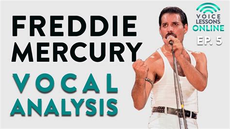 Freddie Mercury Vocal Analysis - Ep. 5 Voice Lessons Online - YouTube