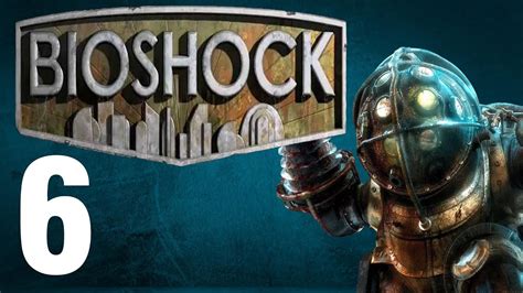 BIOSHOCK REMASTERED Gameplay Walkthrough Part 6 FULL GAME - No ...